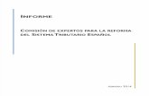 INFORME - Inicio: Ministerio de Hacienda Portada/2014/Documents... · 2020-04-13 · INFORME Madrid, febrero de 2014 . La Comisión de Expertos para la Reforma del Sistema Tributario