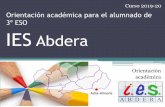 Orientación académica para el alumnado de 3º ESO IES Abdera · Orientación académica para el alumnado de 3º ESO Curso 2019-20 IESAbdera Orientación académica • Itinerarios