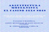 Arquitectura modernista El casino dels noisarxiumunicipal.guixols.cat/attachments/tallers_historia/... · 2017-11-23 · manetes) 1892 inauguració del tren de sant feliu de guíxols