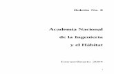 Academia Nacional de la Ingeniería y el Hábitatacading.org.ve/info/publicaciones/boletines/pubdocs/BOLETIN_8.pdf · Compuesto por caracteres: Times New Roman I.S.B.N. 1317-6781