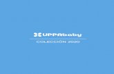 colección 2020€¦ · UPPAbaby ofrece una garantía ilimitada durante la vida útil para todas las sillas de seguridad. Para recibir la LIMITED LIFETIME WARRANTY, los clientes se