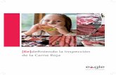 [Re]definiendo la Inspección de la Carne Roja · con aplicaciones en la industria cárnica, las cuales le proporcionan los numeros exactos que necesita para garantizar la calidad
