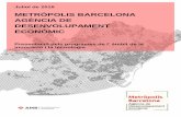 METRÒPOLIS BARCELONA AGÈNCIA DE DESENVOLUPAMENT …blogs.amb.cat/innoamb/wp-content/uploads/sites/9/... · resposta als desafiaments de la realitat social i econòmica metropolitana.