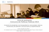 Presentación de PowerPoint...Concurso de Políticas Públicas 2014 Contexto Aumento del n estudiantes con discapacidad en ES en el mundo (Konur, 2006) Chile: • Ley 20.422: avances,