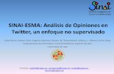 SINAI-ESMA: Análisis de Opiniones en Twitter, un enfoque ... · •Emoticonos, urls, menciones, hashtags, fechas… –Normalización Corregir errores gramaticales Marcar tokens