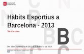 Hàbits Esportius a Barcelona - 2013 · 02.5. prÀctica esportiva lligada a 03. no practicants d’activitats fisicoesportives 04. hÀbits esportius a la famÍlia 05. esport a la