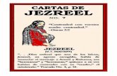 CARTAS DE JEZREEL - lavaradelpastor.com · Además, sus críticas y las críticas de los que están con ustedes en lo que están haciendo en contra de la “Vara” de Dios, me recuerda