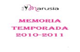 MEMORIA TEMPORADA 2010-2011 - GIMNASIA RÍTMICAnoticias.clubmarusia.com/.../05/2010-2011-MEMORIA.pdf · modalidades de gimnasia: Rítmica, Acrobática y Gimnasia General. Nuestro