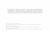 Colección “Roser Calaf” de recursos didácticos textuales para … · Merillas, Olaia (2016). Colección «Roser Calaf» de recursos didácticos textuales para museos y sitios