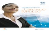 La mujer en la gestión empresarial Cobrando impulso...La mujer en la gestión empresarial : cobrando impulso / Oficina Internacional del rabajo. t ginebra: OIt, 2015 IsBn 978-92-2-328875-4