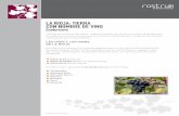 LA RIOJA: TIERRA CON NOMBRE DE VINO - Rostrumrostrum.es/imgs/09_marc/La Rioja con nombre devino.pdf · La Rioja ofrece un sinfín de actividades relacionadas con el mundo del vino.
