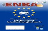 ENBA trabaja por una CADENA ALIMENTARIA más equilibrada y ... · a la cadena alimentaria y más concretamente, para reformar la Ley 12/2013 de mejora de la Cadena Alimen-taria. REFLEXIONES
