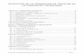 ESTATUTOS DE LA FEDERACIÓN DE TRIATLÓN DE …...Estatutos de la Federación de Triatlón de la C. Valenciana Pag. 1 ESTATUTOS DE LA FEDERACIÓN DE TRIATLÓN DE LA COMUNITAT VALENCIANA