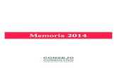 Memoria 2014 - Comunidad de MadridSe acompañan a la memoria diversos anexos. En el primero se recogen los actos de nombramiento y cese de miembros del Consejo, habidos durante el