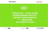 MÚSICA CHILENA INDEPENDIENTE: OPORTUNIDADES Y NUEVAS ...planeta.projazz.cl/wp-content/uploads/2018/07/imi_oportunidades.pdf · efectos en la industria de la música El caso chileno