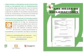 LAS HOJAS DE RECLAMACIONES - Ucaragón - UCA · Las hojas de reclamaciones, sus instrucciones y el cartel que figura en el establecimiento estarán en castellano, inglés y francés.