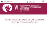 Presentación de PowerPoint - Abogacia · VICTIMAS VIOLENCIA GÉNERO: VULNERABILIDAD EN EL MUNDO LABORAL FUNDACIÓN ADECCO •EMPLEO CONTRA LA VIOLENCIA DE •GÉNERO. (AÑO 2017)