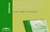 ASISTENCIAL INTEGRADO...ATENCIÓN TEMPRANA Edita: Junta de Andalucía.Consejería de Salud Depósito Legal:SA-1336-2006 Maquetación: PDF-Sur s.c.a.Coordinación y producción: Forma