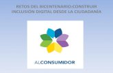 RETOS DEL BICENTENARIO:CONSTRUIR INCLUSIÓN DIGITAL … La estrategia de la Agenda Digital e-México se orienta a disolver los inhibidores que obstaculizan la inclusión digital de