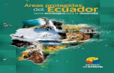 Áreas protegidas del Ecuador - PARKS AND TRIBES · Parque Nacional y Reserva Marina de Galápagos El Parque Nacional Galápagos es el área protegida más antigua del Ecuador y,