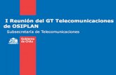 I Reunión del GT Telecomunicaciones de OSIPLAN€¦ · • MOVISTAR • CLARO • ENTEL • INTERNEXA ( CARRIER DE CARRIER) 1.181 kilómetros de fibra óptica que conectan las principales