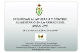 SEGURIDAD ALIMENTARIA Y CONTROL ALIMENTARIO EN LA …racve.es/files/2018/04/Present-M.J.Periago.pdf · Viaje científico -político alrededor del Mundo. La alimentación en el siglo