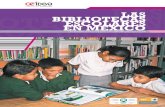 LAS OTECAS EN BIBLIOTECAS EN MÉXICO ESCOLARES ICA LATINA · El estudio que ahora se presenta pretende mostrar cómo funcionan las bibliotecas escolares en México. Se intenta poner