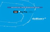 MANUAL DOLIPRESTA 2016 · Prestashop 1.6 y Dolibarr 3.7 Consta de dos partes, el módulo ecommerce que se instala en Dolibarr y el módulo DoliPresta que se instala en la parte Prestashop