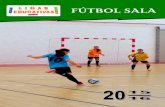 FÚTBOL SALA - Diputación Provincial de Almería · La Liga Educativa de Promoción del FÚTBOL SALA forma parte de la oferta de ligas convocada por el Área de Deporte de Diputación