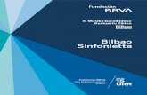 Bilbao Sinfonietta - FBBVA · kaleratzen ditu egileen, instrumentu-jotzaileen eta zuzendarien lana hobeto ulertzeko, edota konposizio-aldi jakin ... obretako batzuk. Programa osatzen