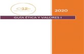 GUÍA ÉTICA Y VALORES Iliceocorregidora.mx/.../07/GUIA-2020-ETICA-Y-VALORES-I.pdf · 2020-07-08 · PRÁCTICA DE VALORES QUE OCURREN A NIVEL LOCAL Y NACIONAL Propósitos del bloque: