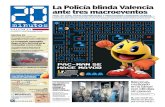 La Policía blinda Valencia ante tres macroeventos · FINAL DE COPA, FIESTA UNIVERSITARIA Y PROCESIONES COINCIDEN MAÑANA. La presencia de miles de personas en la calle con motivo