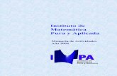 Instituto de Matemática Pura y Aplicada - IUMPAiumpa.upv.es/wp-content/uploads/2011/07/actividades-2004.pdf[8] J.A. López Molina and M.J. Rivera, Operator ideals and tensor norms