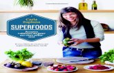 SUPERFOODS - Carla ZaplanaLa paraula superfood va ser definida per primera vegada el 1915 a l’Oxford English Dic-tionary com «una aliment ric en nutrients considerat especialment