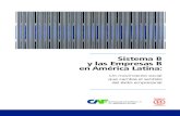 Sistema B y las Empresas B en América Latinascioteca.caf.com/bitstream/handle/123456789/1436/Sistema...Sistema B y las empresas B en América Latina: Un movimiento social que cambia