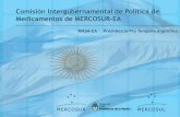 Comisión Intergubernamental de Política de Medicamentos de ... · Comisión Intergubernamental de Política de Medicamentos de MERCOSUR-EA Conclusiones del Seminario y aportes de