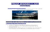 PREAP SPANISH II ADV - cisd.org · Hoy es lunes. Es el primer día de la semana. A. Narraciones cortas → Ahora vas a escuchar una narración corta.Después de escucharla se te harán