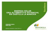 ENERGIA SOLAR UNA ALTERNATIVA POTENCIAL EN CASTILLA … Solar.pdf · energia solar una alternativa potencial en castilla la mancha fernando rueda abril 2005. iberdrola ingenierÍa