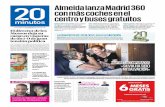 Almeida lanza Madrid 360 con más coches en el centro y ... · ría, por el asesinato con alevosía y agravante de parentesco del niño Ga-briel Cruz. PÁGINA 7 FOGONAZOS CARMELO