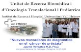 “Nuevos marcadores de diagnóstico en el cáncer de próstata” · • A small portion of normal prostate cells and cancer cells and their products continuously disseminate from