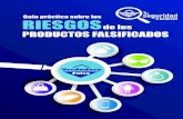 GUÍA PRÁCTICA SOBRE LOS RIESGOS DE LOS PRODUCTOS FALSOS · Guía práctica sobre los riesgos de los productos falsificados Cuando adquieres un producto textil falsificado puedes