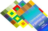 Gamas de color - Colegio Eduardo De Geyter · 2020. 3. 22. · Gamas de color Son los matices que se pueden obtener de un mismo color. ... Gamas de color obtenidas por la mezcla de