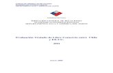 Evaluación Tratado de Libre Comercio entre Chile y EE.UU. · Evaluación Tratado de Libre Comercio entre Chile y EE.UU. 2004 Enero 2005. DIRECCIÓN GENERAL DE RELACIONES ECONÓMICAS