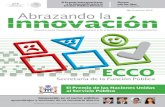 No. 3, Innovación Abrazando la - IepsaGaceta para fomentar la innovación y la transferencia del conocimiento No. 3, abril de 2015 Directorio Lic. Carlos Espinosa Sánchez Titular