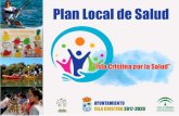 Plan Local Salud Isla Cristina 2017 PARA MODIFICARwp.islacristina.org/wp-content/uploads/2018/04/planLocalDeSalud.pdf · Municipales, los servicios sanitarios y de todas las ... salud