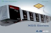 XGS Series - LS ELECTRIC Co., Ltd · 비상정지스위치, 라이트커튼등 Safety Device와접속하여, 생산현장에서의여러가지위험요소들에대한 동력을차단시키는역할을합니다.