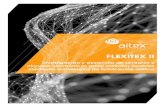 FLEXITEX II - HOME - Aitex...pantallas flexibles hasta dispositivos que se adapten a la piel. Además, esta electrónica tiene unos costes inferiores a las técnicas estándares actuales,