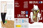 CON EL APOYO DE: ACCIONES PARA FAVORECER …fundacionosopardo.org/wp-content/uploads/2018/10/...Red Natura Ancares-Courel (ES1120001), en la parte sur del mismo dentro de los concellos