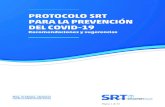 PROTOCOLO SRT PARA LA PREVENCIÓN DEL COVID-19 · El presente Protocolo de Higiene y Seguridad COVID-19 tiene por objeto la presentación de recomendaciones y medidas de prevención