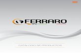 catálogo de productos - FERRARO S.P.A. · 2019. 5. 31. · Producimos soluciones de alto valor totalmente hechas en Italia utilizando solo componentes, habilidades y experien-cia